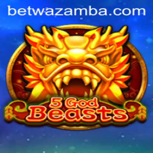Exploring the Mystical Realms of 5GodBeasts with Wazamba