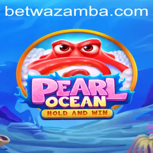 Discover the Exciting World of PearlOcean in Wazamba