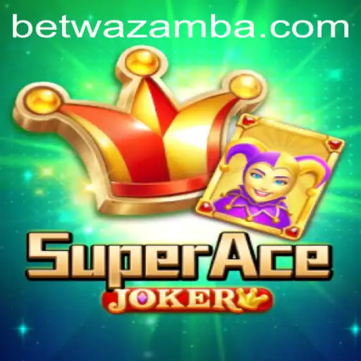 Exploring the World of SuperAceJoker in Wazamba